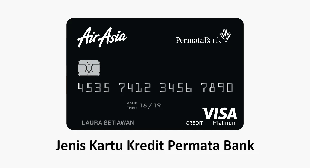 7 Jenis Kartu Kredit Permata Bank (Limit, Bunga, Syarat)